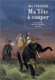 Ma tête à couper : une puritaine chez les cannibales, 1851-1853 Contemporary literature