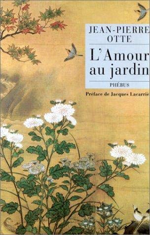 L'Amour au Jardin Contemporary literature