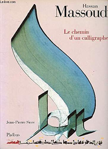 HASSAN MASSOUDY: LE CHEMIN D UN CALLIGRAPHE (0000) Film, Art & Culture