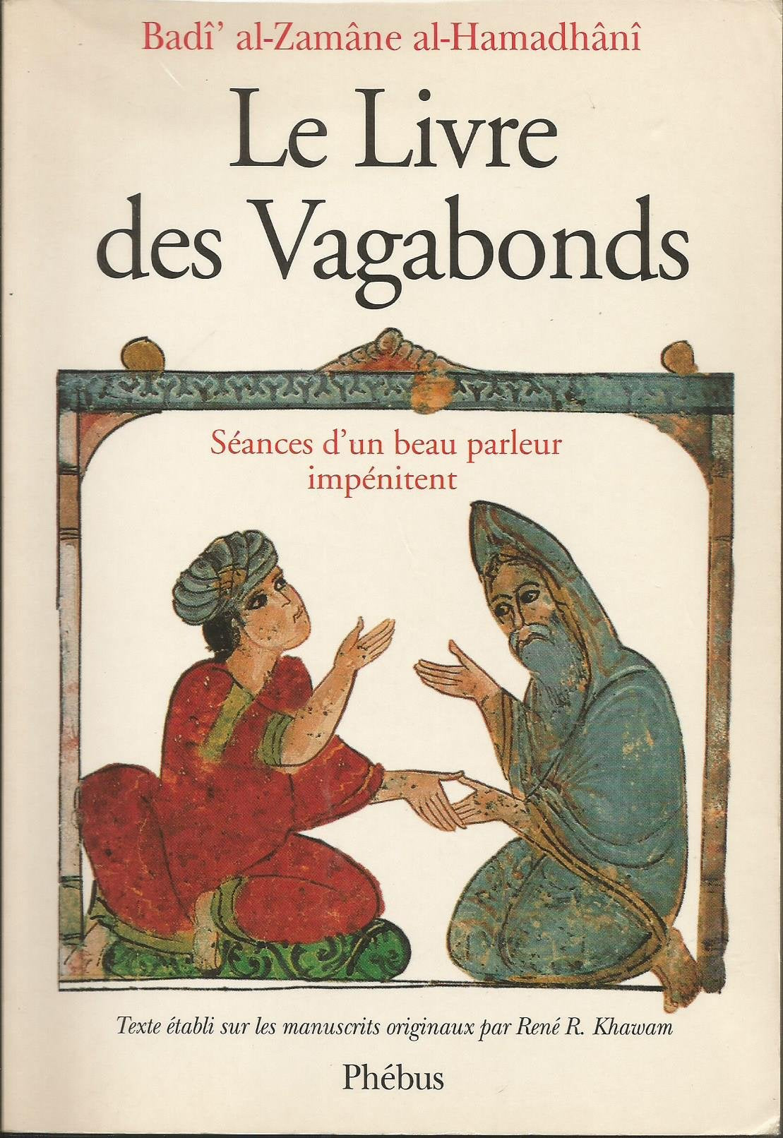 LE LIVRE DES VAGABONDS: SEANCES D UN BEAU PARLEUR IMPENITENT (0000) Contemporary literature