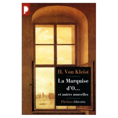 LA MARQUISE D O ET AUTRES NOUVELLES Contemporary literature