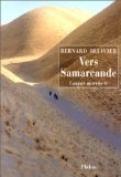 LONGUE MARCHE T2 VERS SAMARCANDE: JUSQU'EN CHINE PAR LA ROUTE DE LA SOIE Contemporary literature