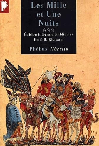 Les mille et une nuits. Vol. 3. Les passions voyageuses Contemporary literature