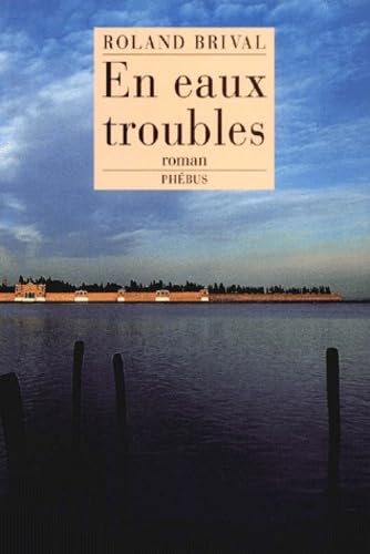 En eaux troubles Contemporary literature