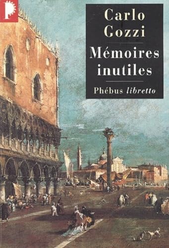 MEMOIRES INUTILES CHRONIQUES INDISCRETES DE VENISE AU 18E SIECLE Contemporary literature
