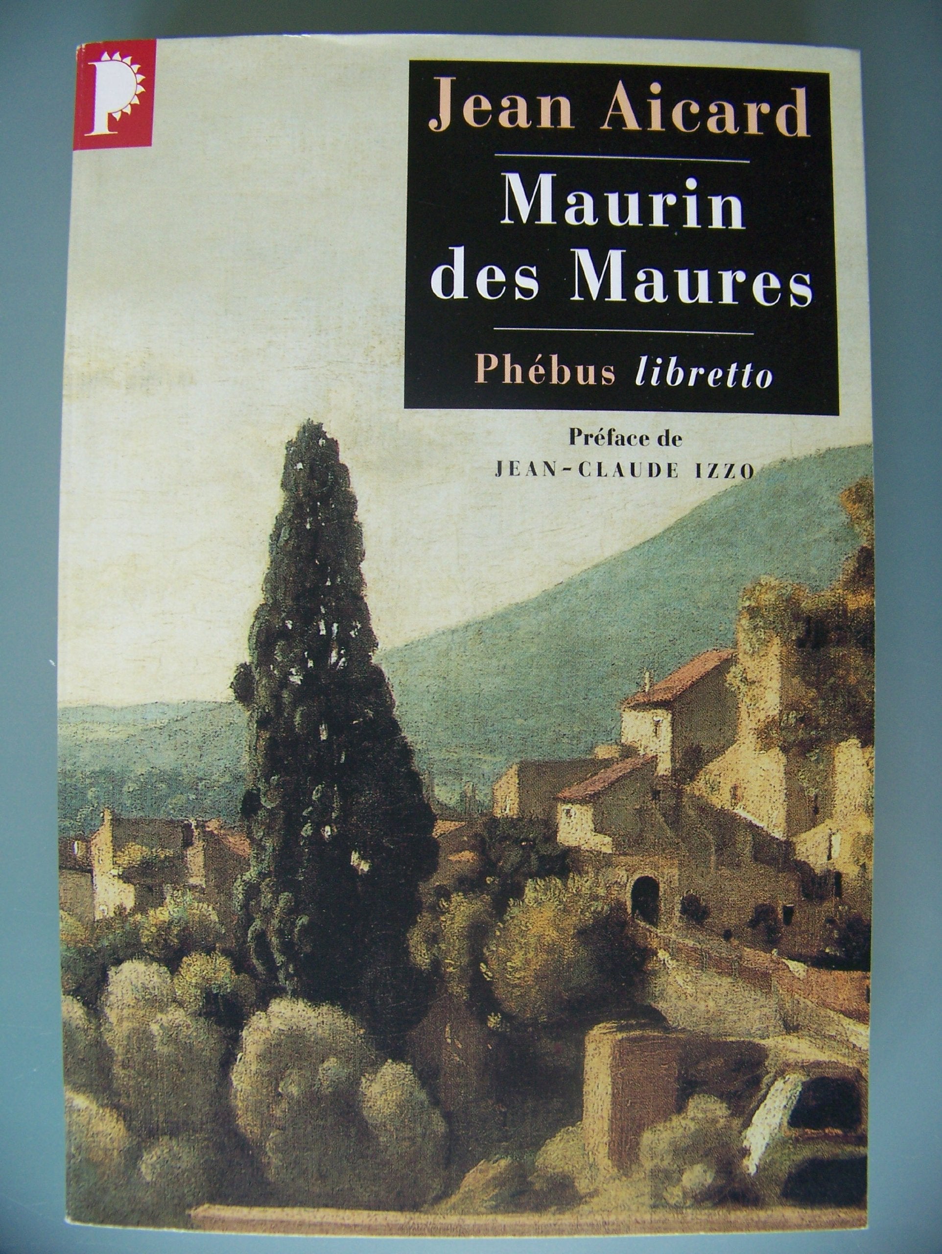 MAURIN DES MAURES Contemporary literature