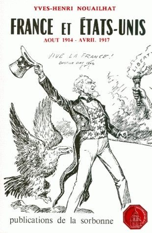 France et Etats-Unis : Août 1914-Avril 1917 book