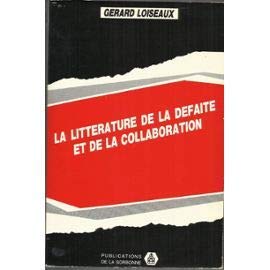 La Littérature de la défaite et de la collaboration Books