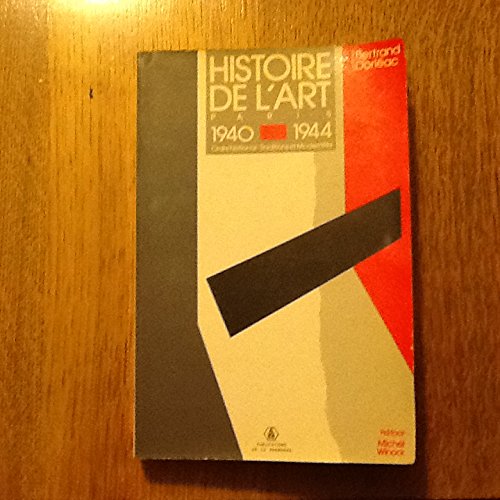 Histoire de l'art : paris, 1940-1944 Books