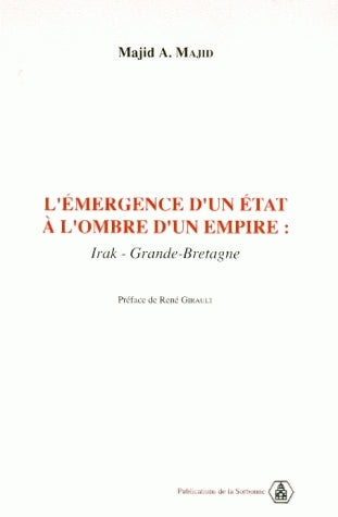 L'émergence d'un Etat à l'ombre d'un empire : Irak-Grande-Bretagne Books