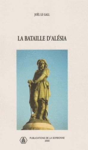 Histoire ancienne et médiévale, numéro 58. La bataille d'Alésia book