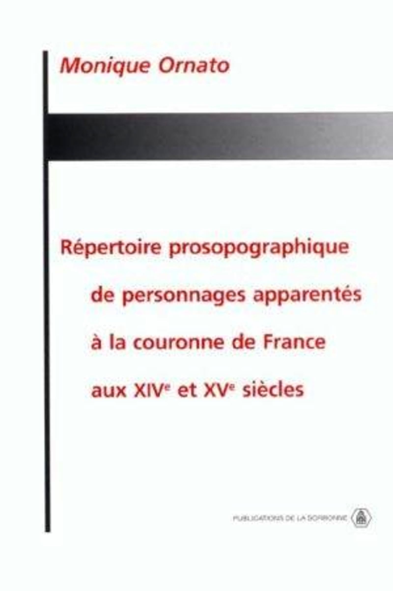 Répertoire prosopographique de personnages apparentés à la couronne de France au XIVe et XVe siècles book