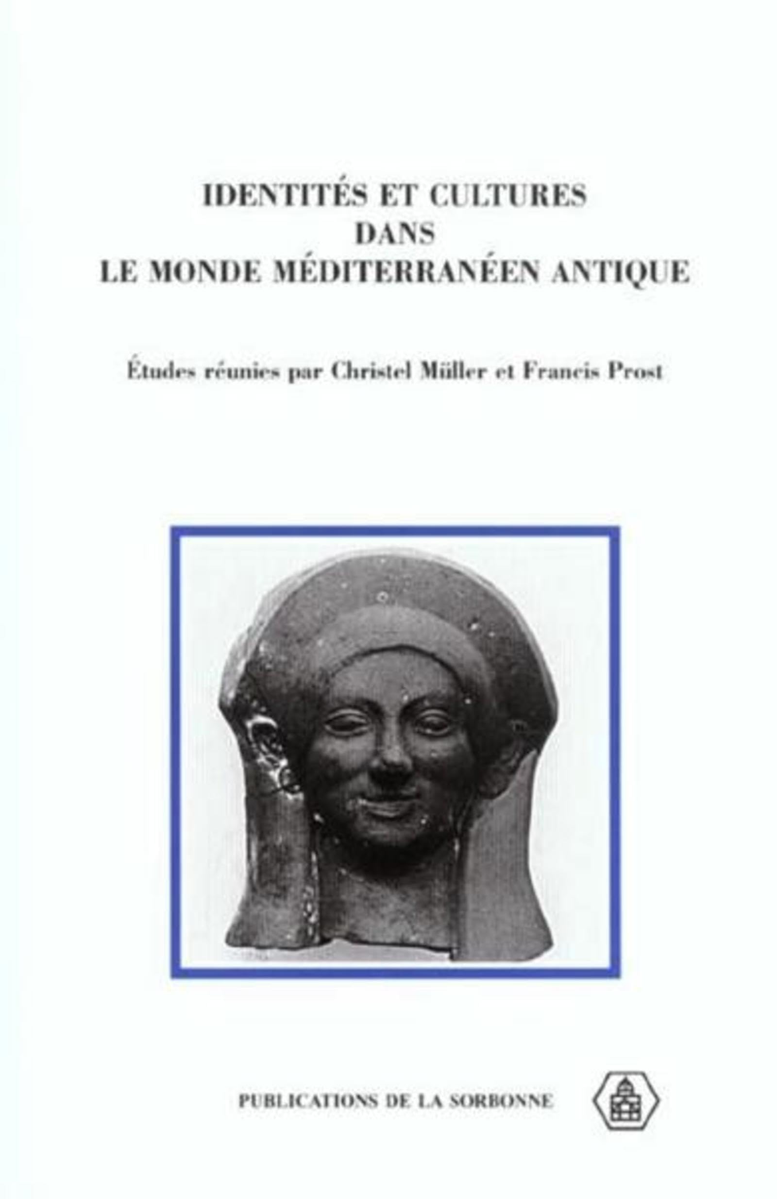 Identités et cultures dans le monde méditerranéen antique book