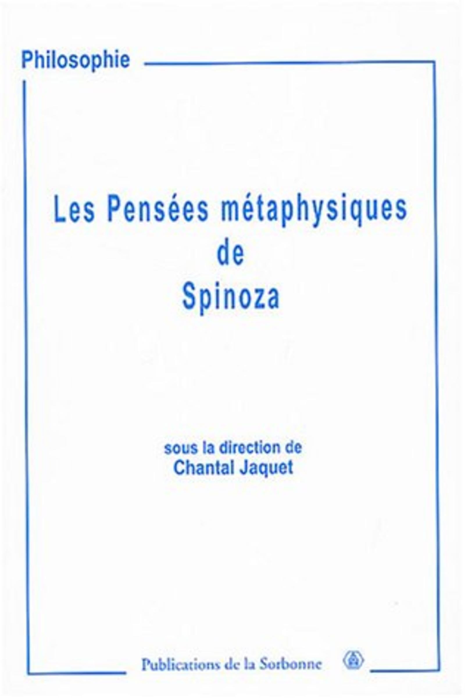 Les pensées métaphysiques de Spinoza Philosophy