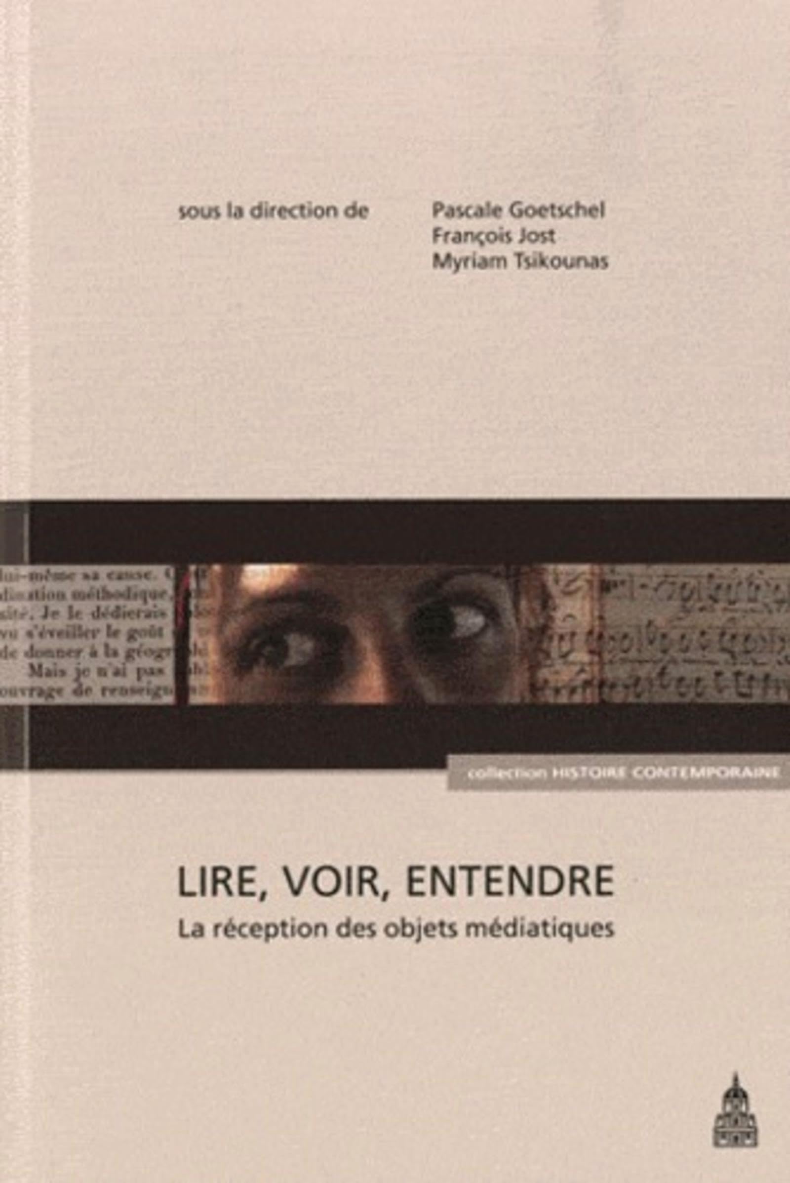 Lire, voir, entendre: La réception des objets médiatiques book
