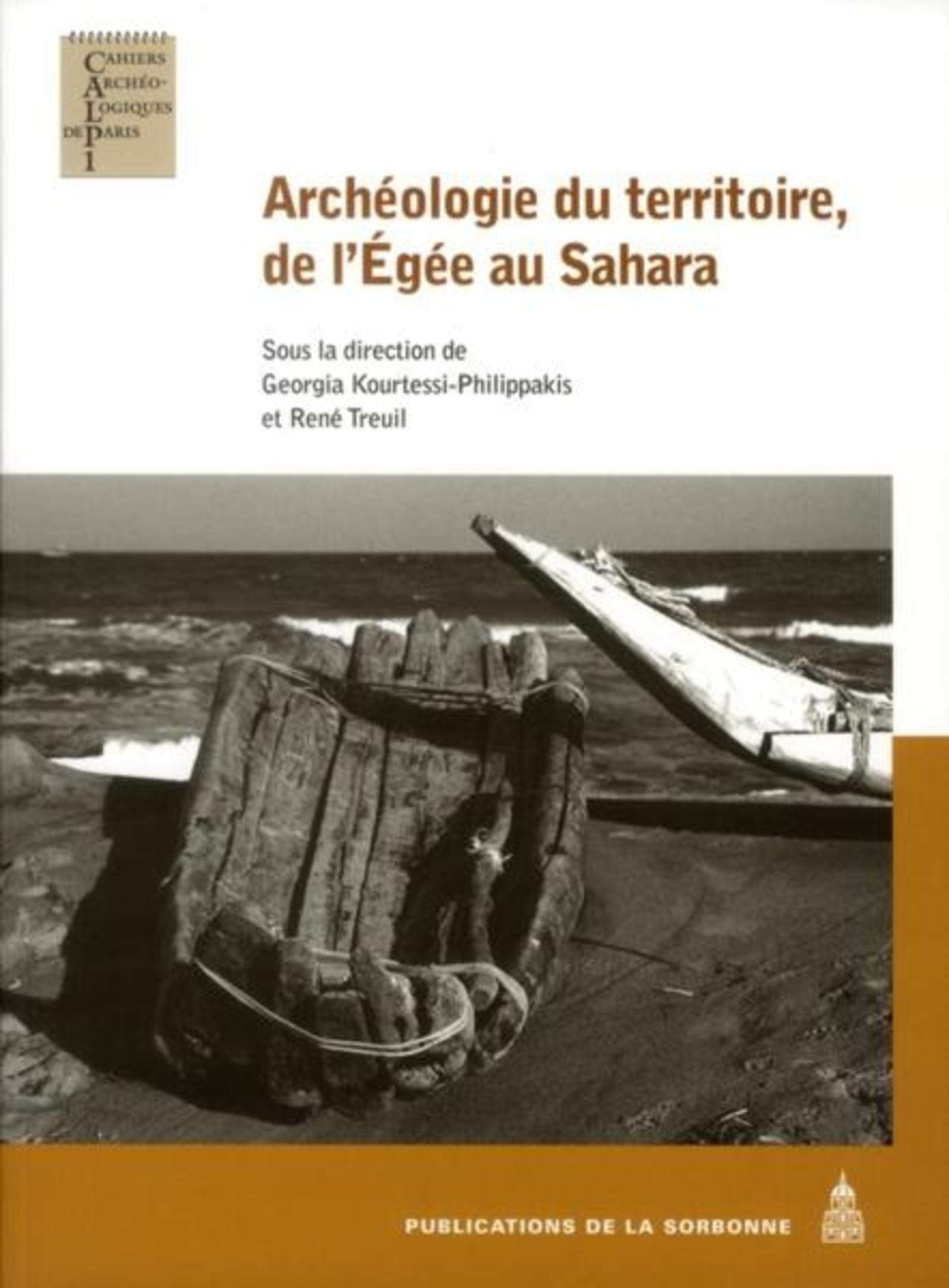 Archéologie du territoire, de l'Egée au Sahara book