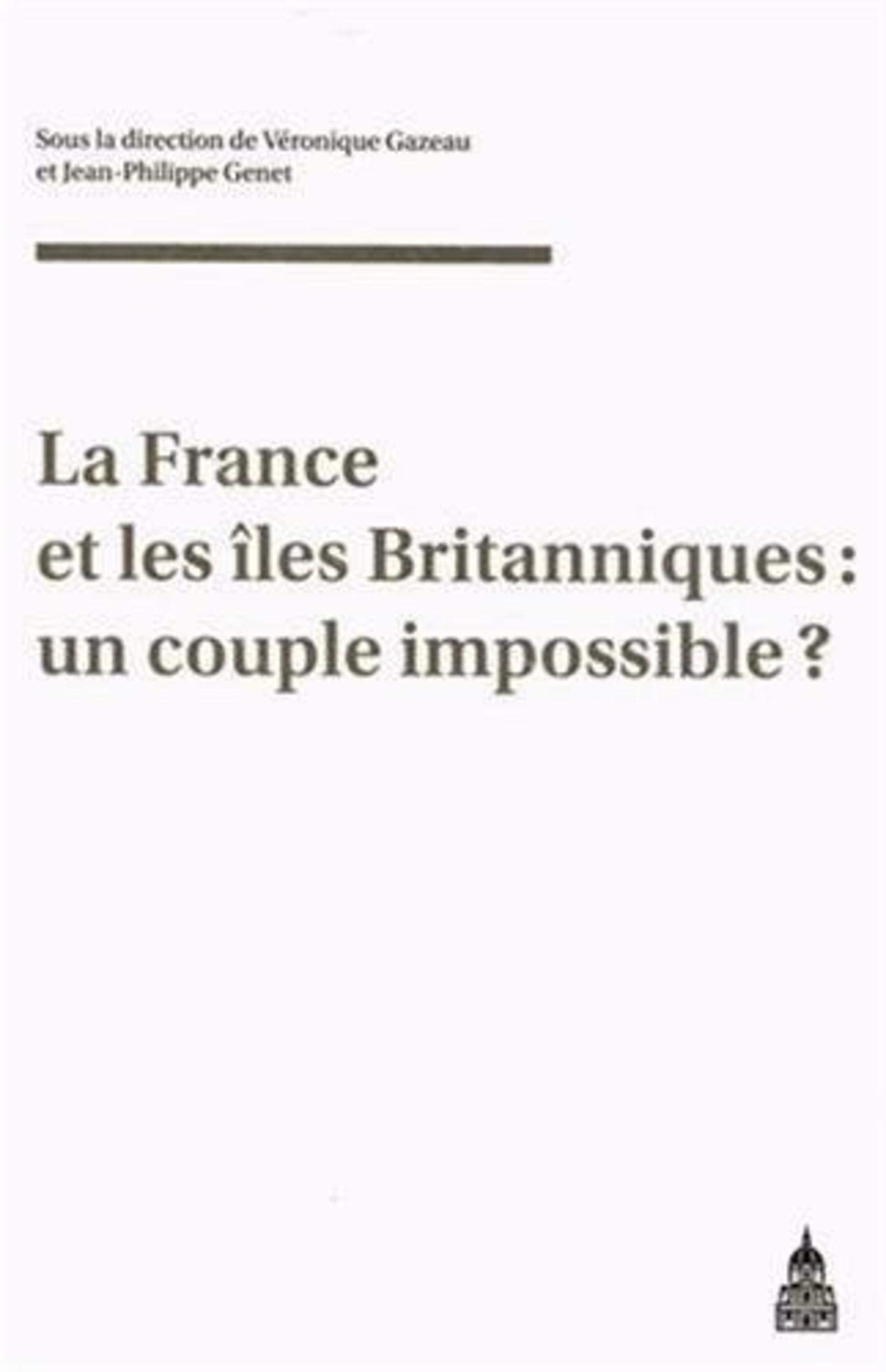 La France et les îles Britanniques : un couple impossible ? German history