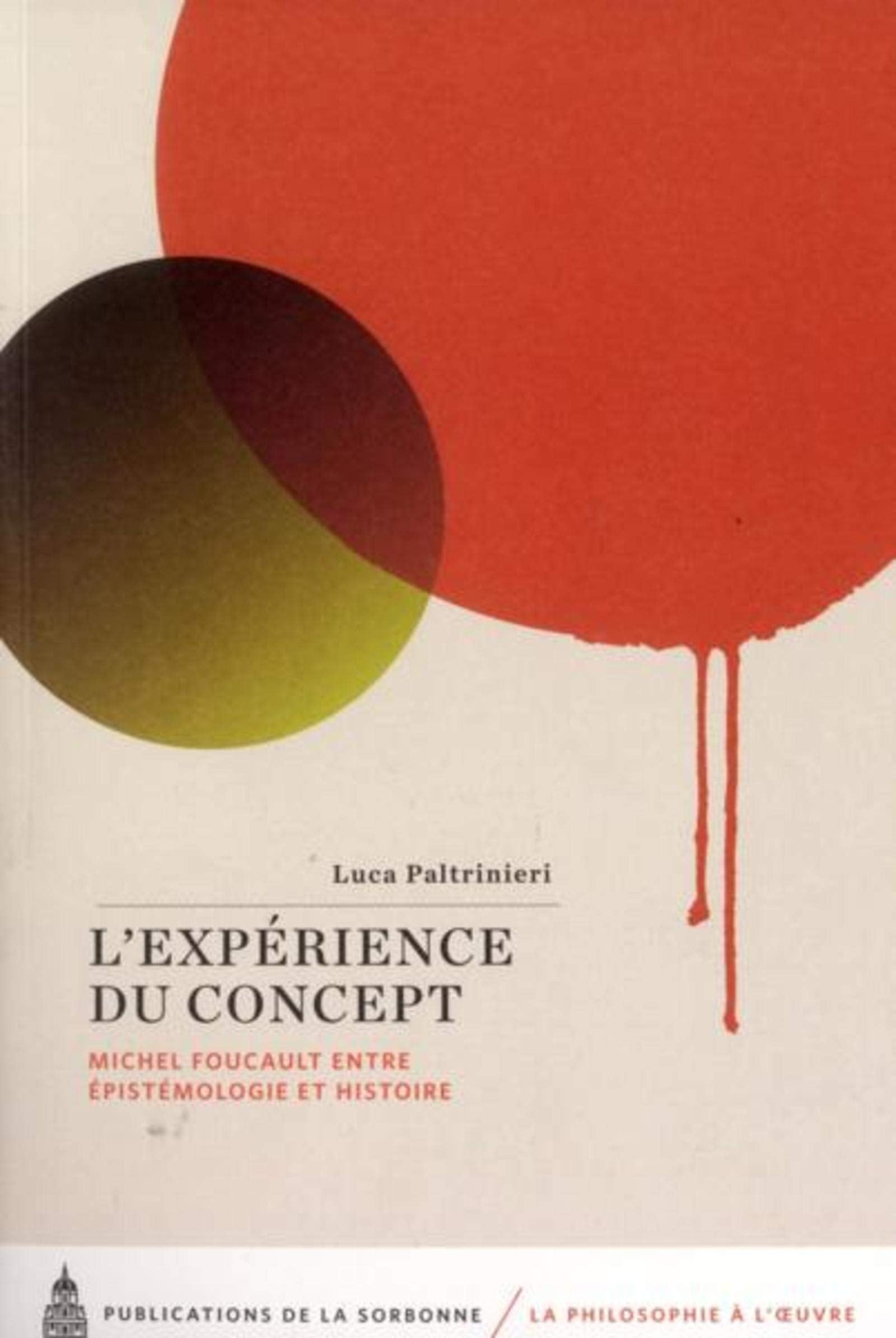 L'expérience du concept: Michel Foucault entre épistémologie et histoire book
