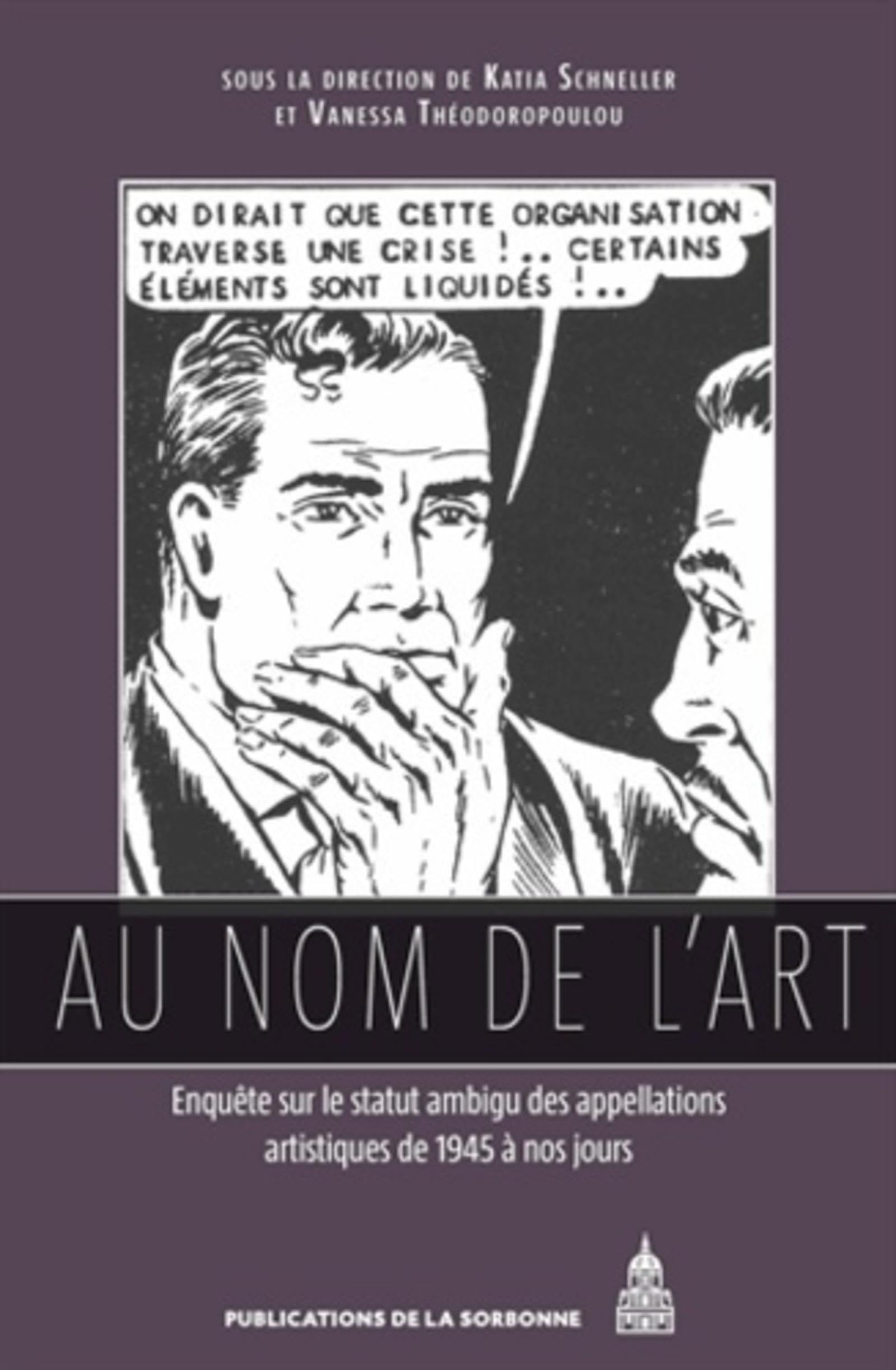 Au nom de l'art: Enquête sur le statut ambigu des appellations artistiques de 1945 à nos jours book