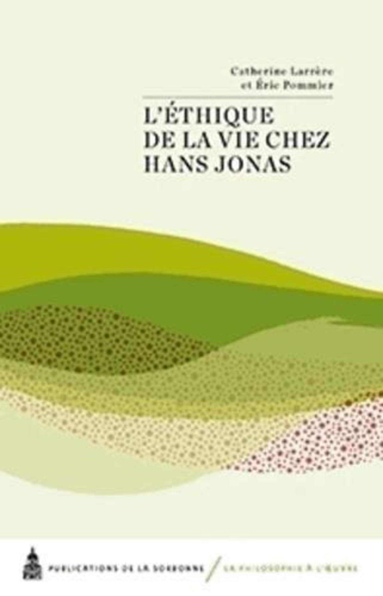 L'éthique de la vie chez Hans Jonas Philosophy