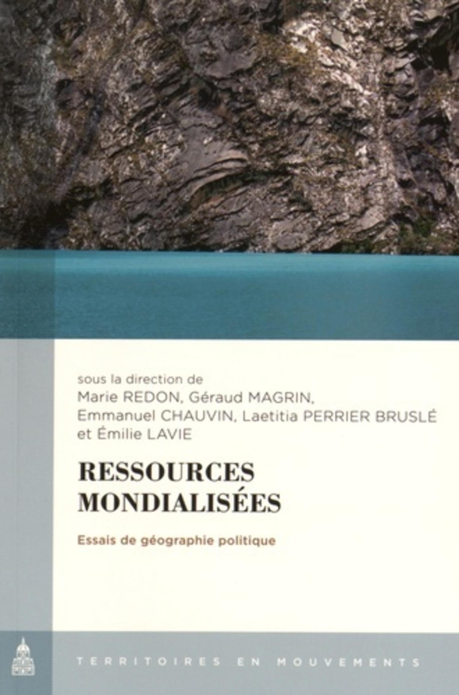 Ressources mondialisées: Essais de géographie politique book