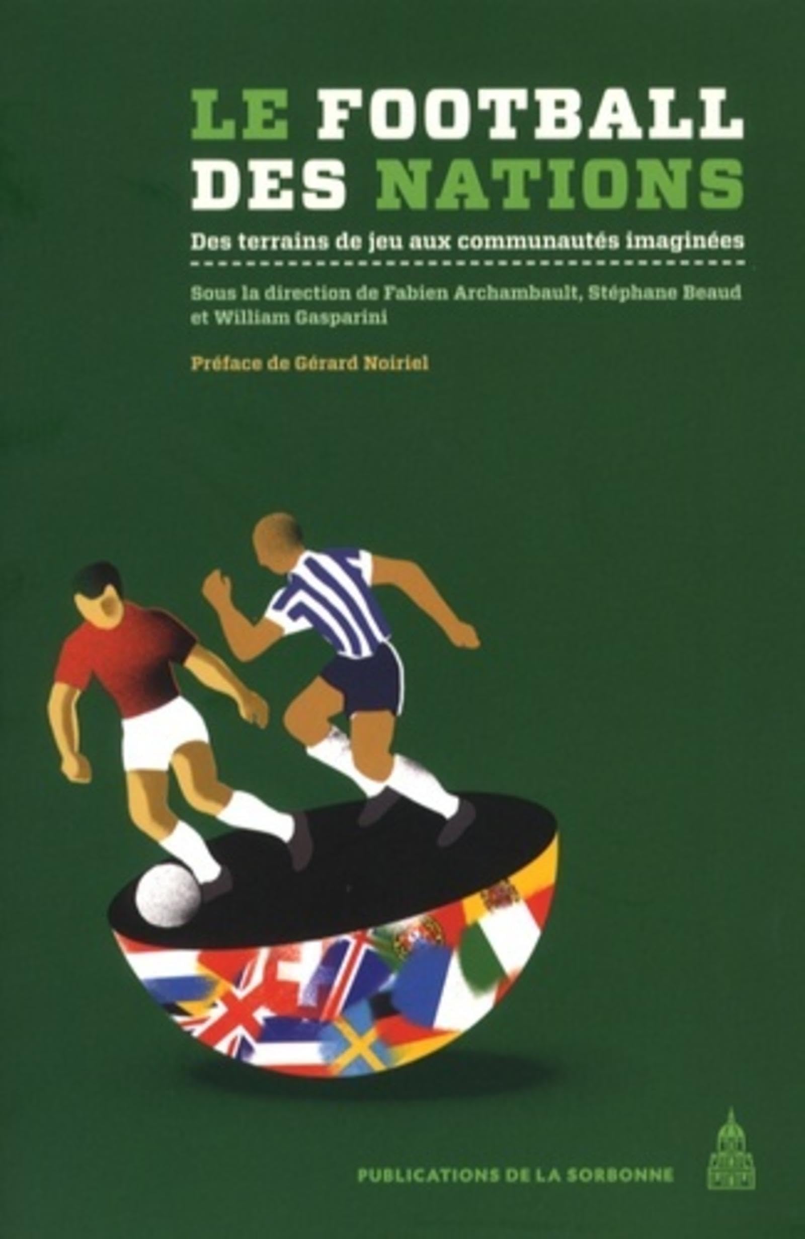 Le football des nations: Des terrains de jeu aux communautés imaginées Books