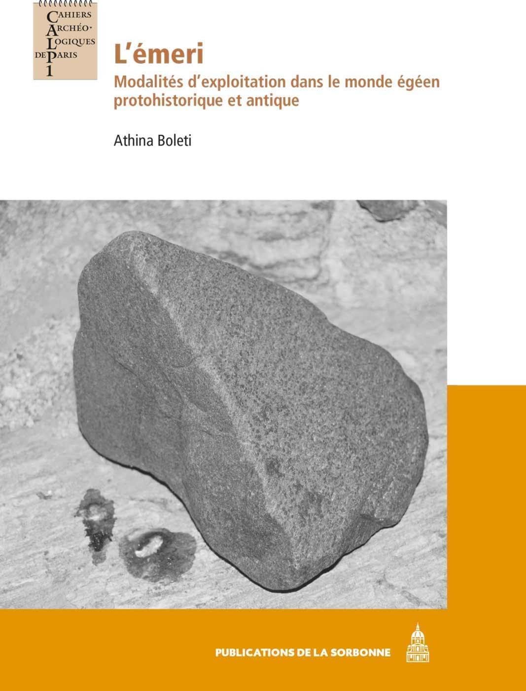 L'émeri: Modalités d'exploitation dans le monde égéen protohistorique et antique Natural Sciences