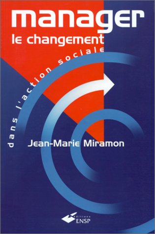Manager le changement dans l'action sociale book