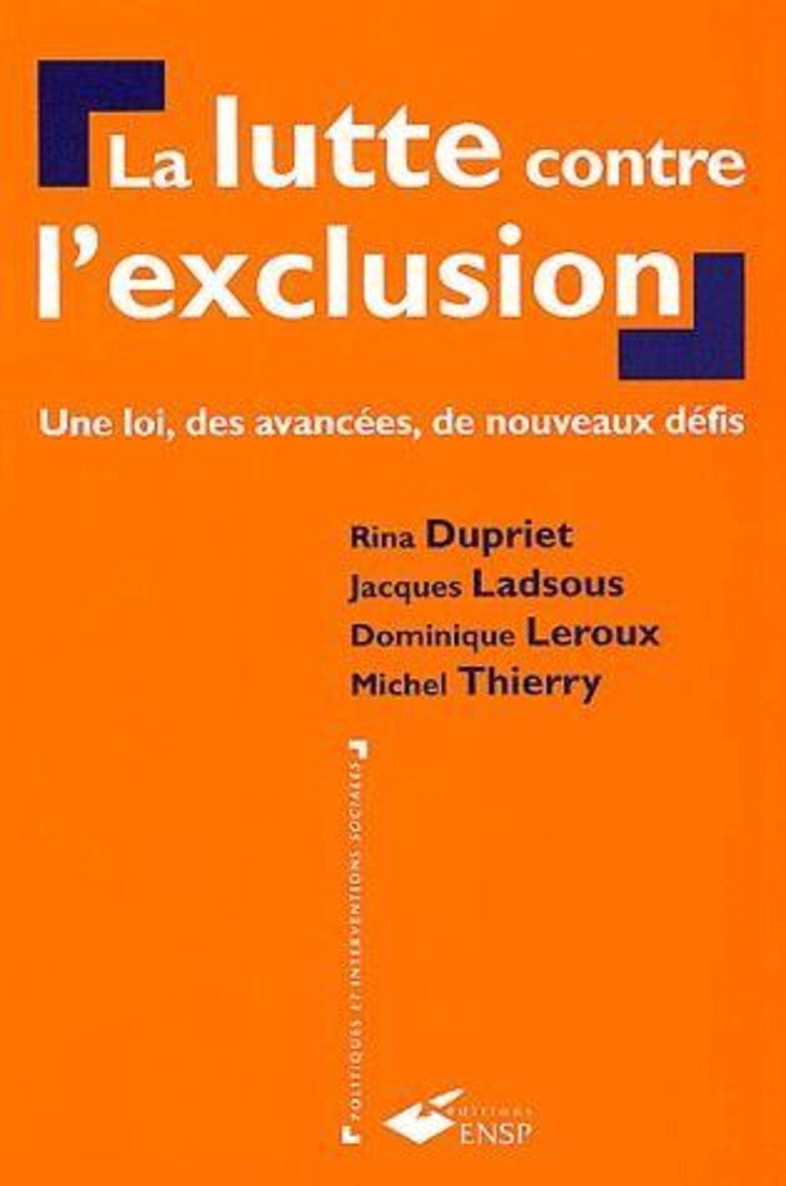 LA LUTTE CONTRE L EXCLUSION: UNE LOI DES AVANCEES DE NOUVEAUX DEFIS Business, Finance & Career