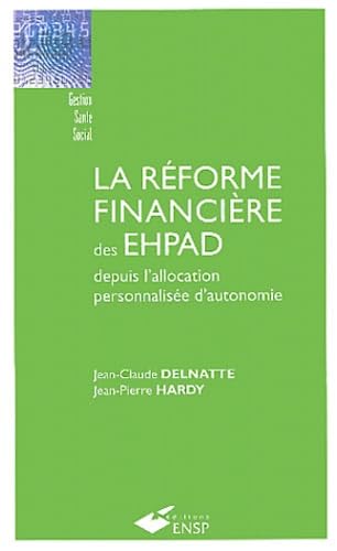 La réforme financière des EHPAD depuis l'allocation personnalisée d'autonomie book