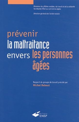 Prévenir la maltraitance envers les personnes âgées book