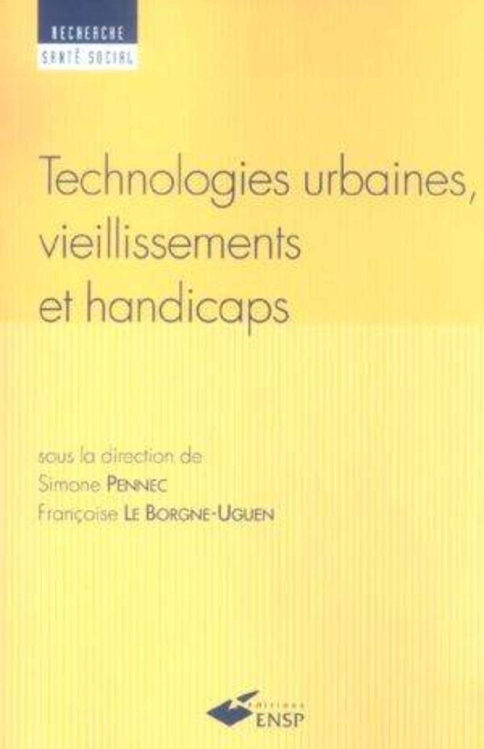 TECHNOLOGIES URBAINES VIEILLISSEMENTS ET HANDICAPS Books