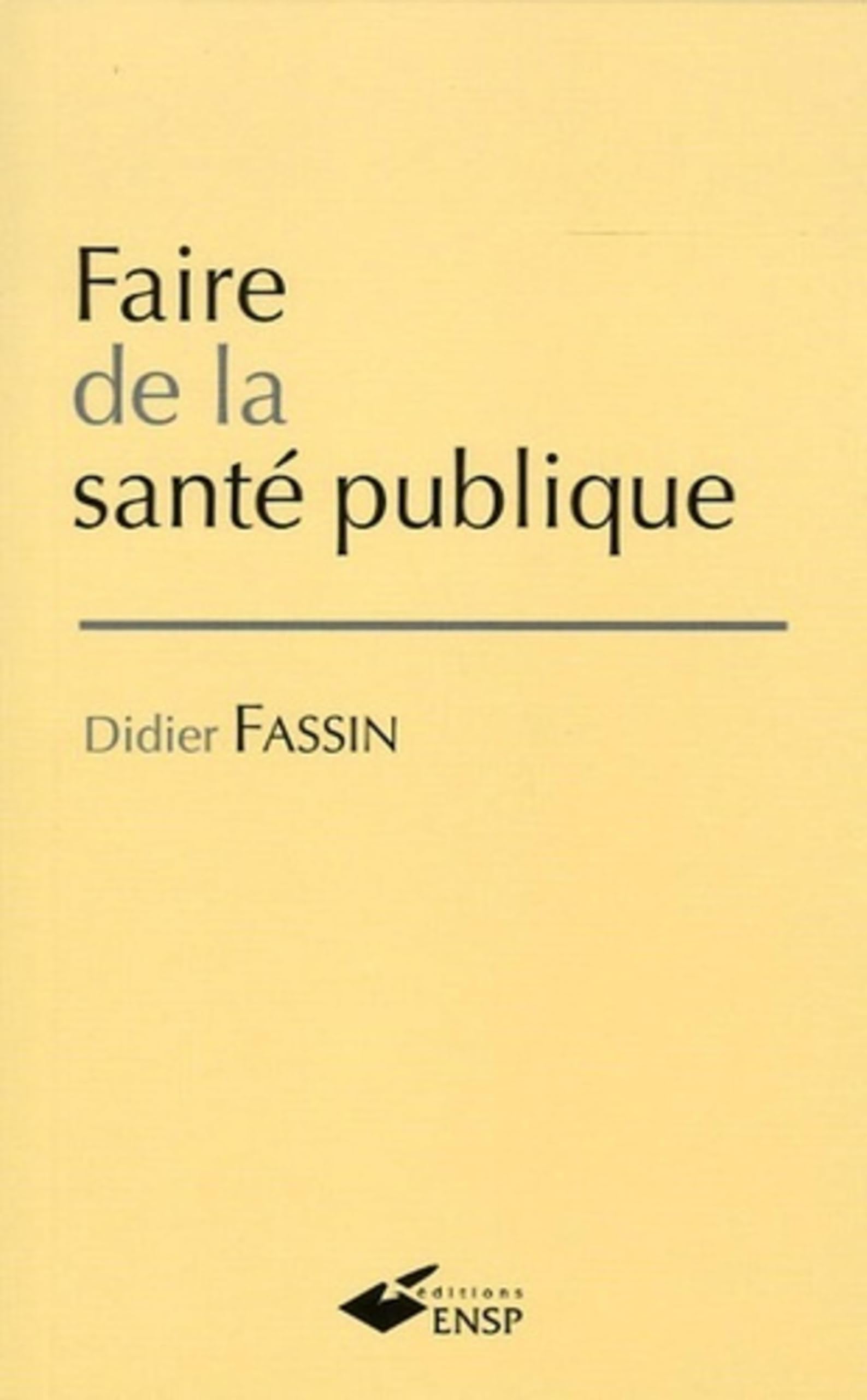 Faire de la santé publique Social Sciences