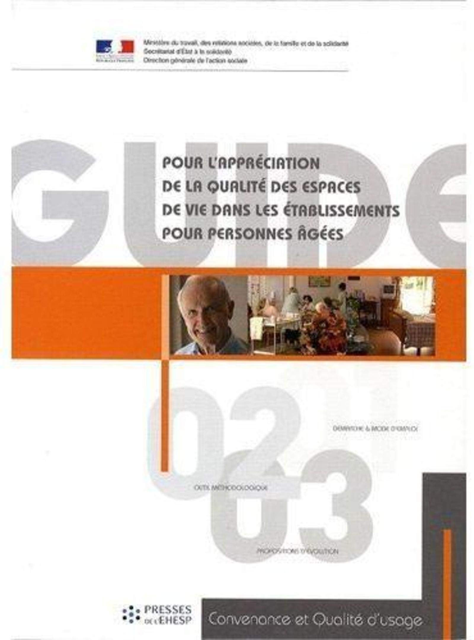 Guide pour l'appréciation de la qualité des espaces de vie dans les établissements pour personnes âgées: Convenance et qualité d'usage book