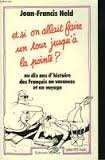 Et si on allait faire un tour jusqu'à la pointe ? : ou dix ans d'histoire des Français en vacances et en voyage book