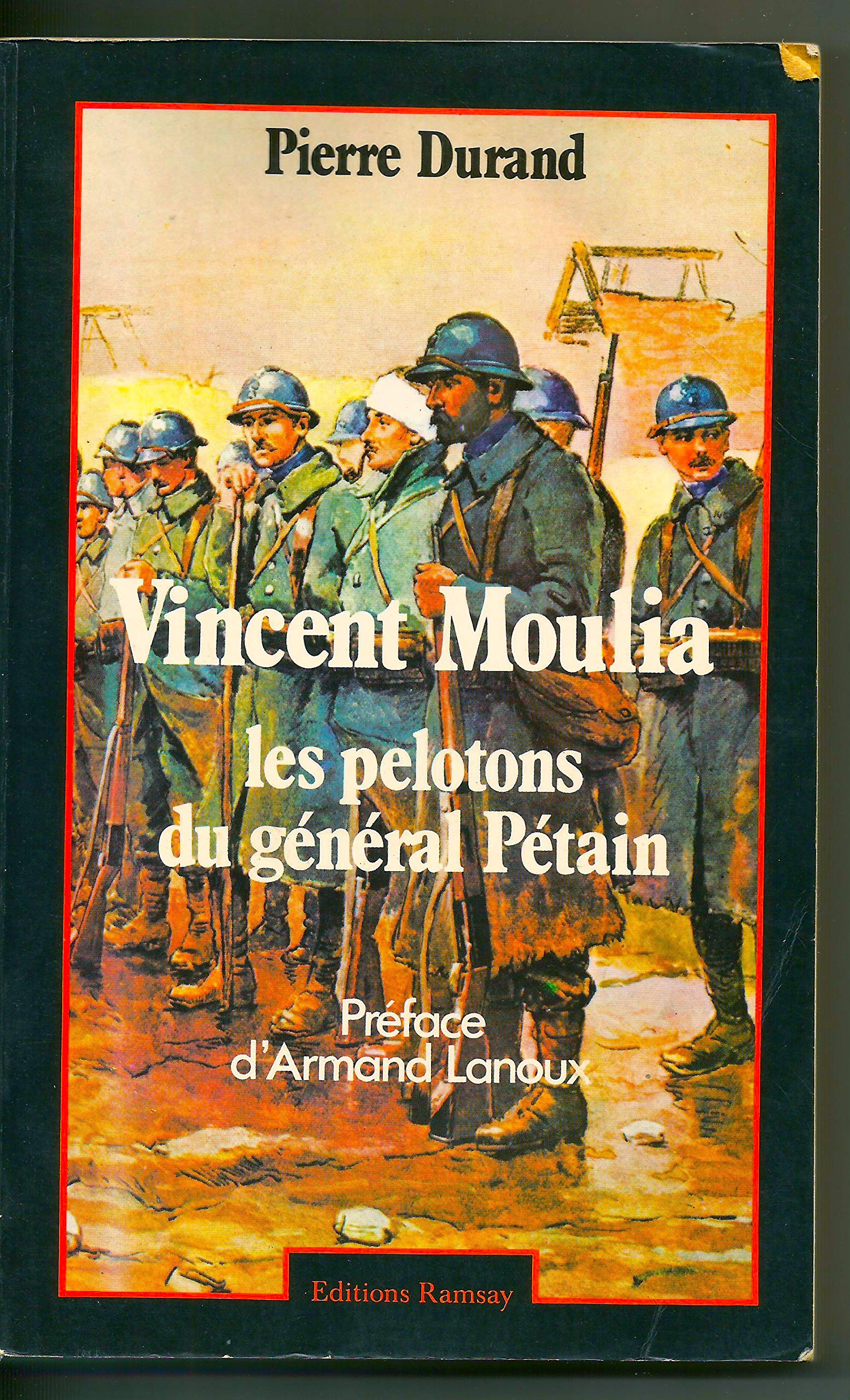 Vincent Moulia : les pelotons du général Pétain Books