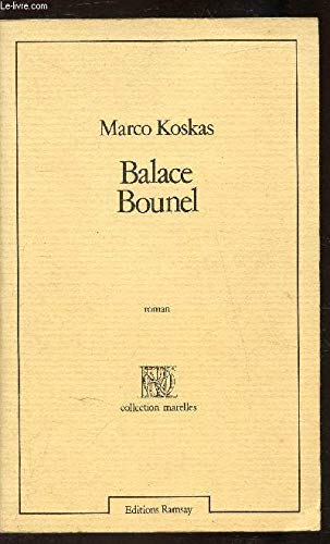 Balace Bounel: Roman (Collection Marelles) (French Edition) Books