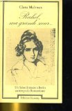 Rahel, ma grande soeur... : un salon littéraire à Berlin au temps du romantisme Books