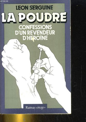 La Poudre : confession d'un revendeur d'héroïne Books