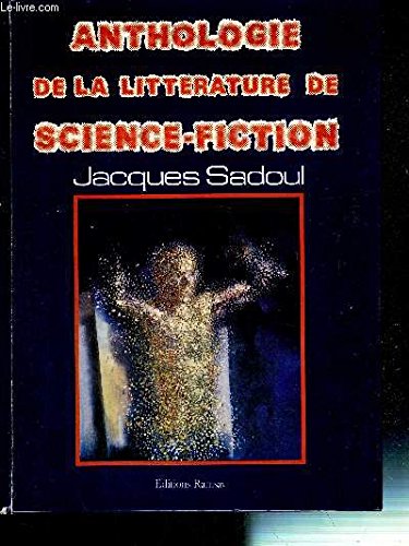 Anthologie de la littérature de science-fiction Fantasy & Sci-Fi