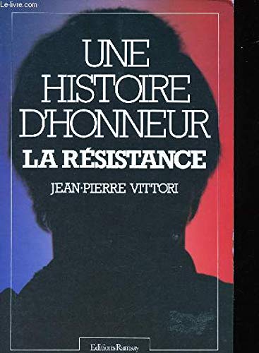 Une Histoire d'honneur : la Résistance Books