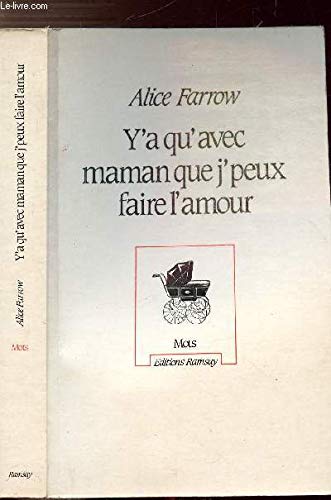 Y'a qu'avec maman que je peux faire l'amour Books
