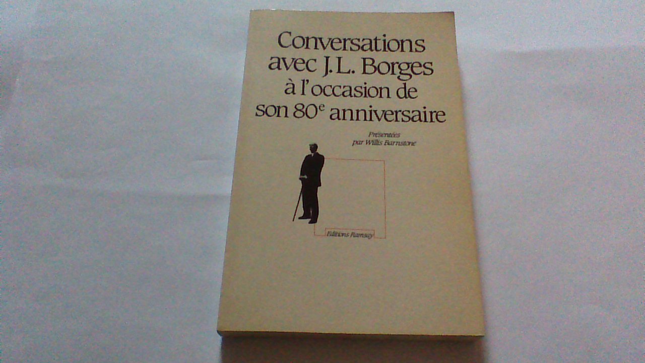 Conversations avec J. L. Borges à l'occasion de son 80e anniversaire Books