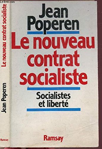Le Nouveau contrat socialiste : socialistes et liberté Books