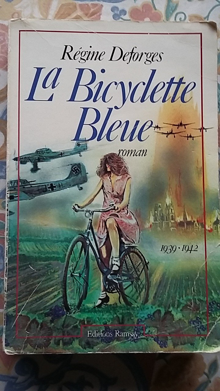 La Bicyclette Bleue, Tome 1 : 1939-1942 book