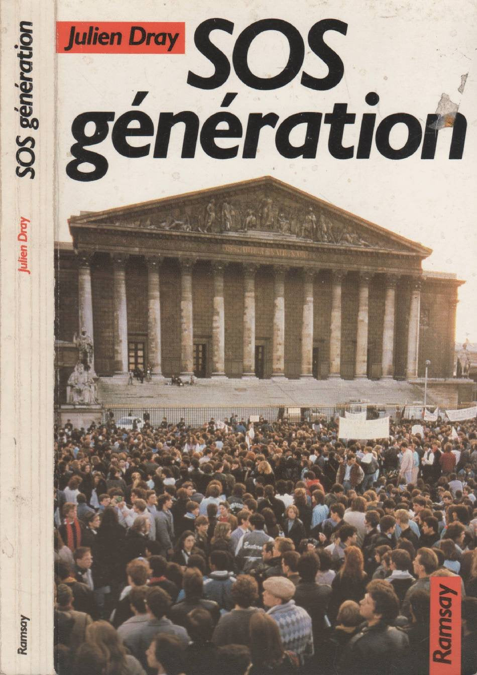 SOS génération : histoire de l'intérieur du mouvement des jeunes de novembre-décembre 1986 Books