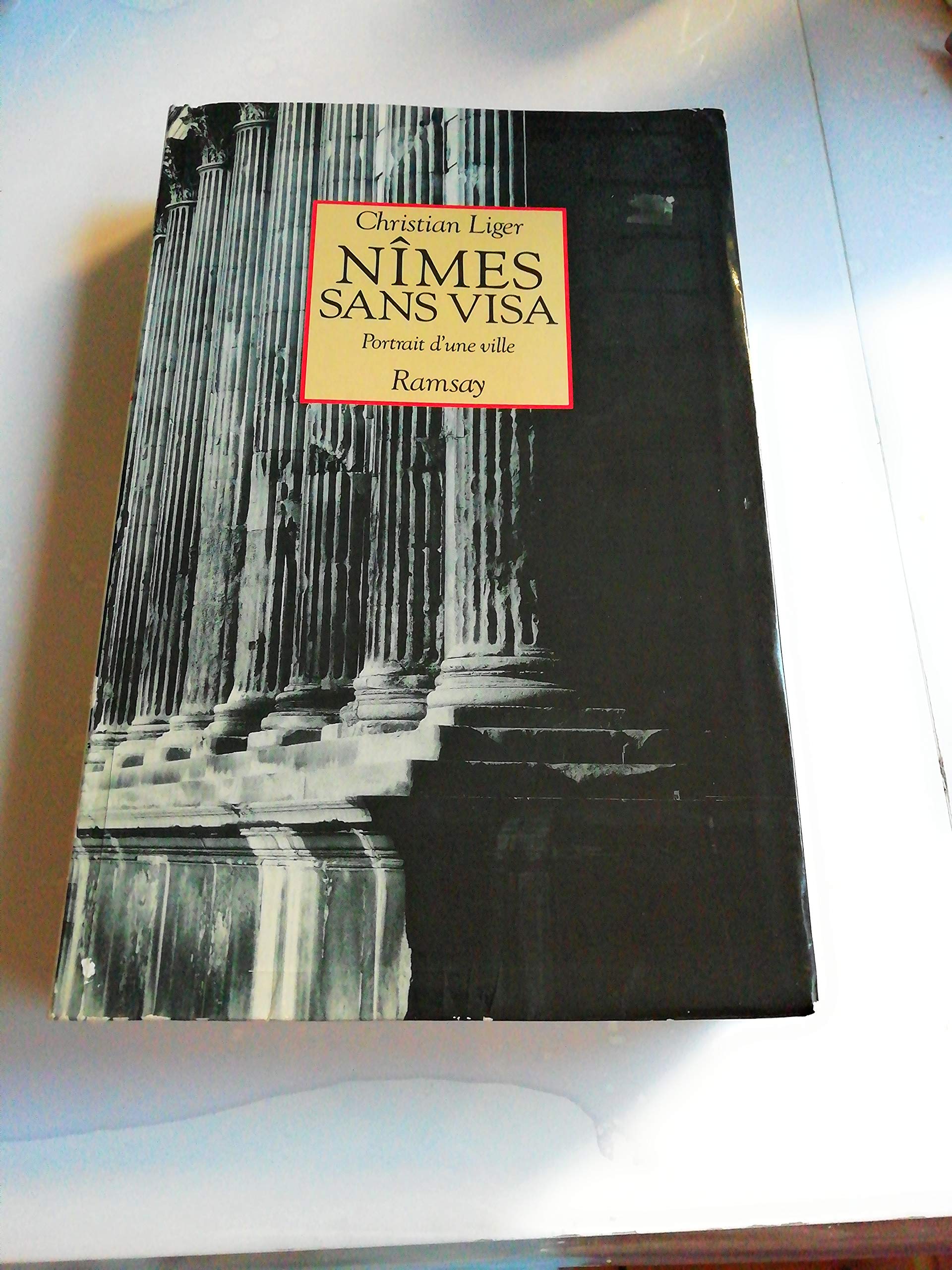 Nîmes sans visa : portrait d'une ville Travelogues