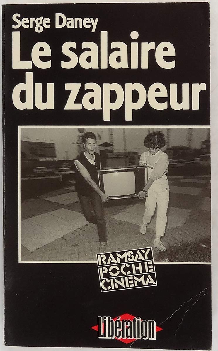 Le salaire du zappeur (Poche Cinéma) Books