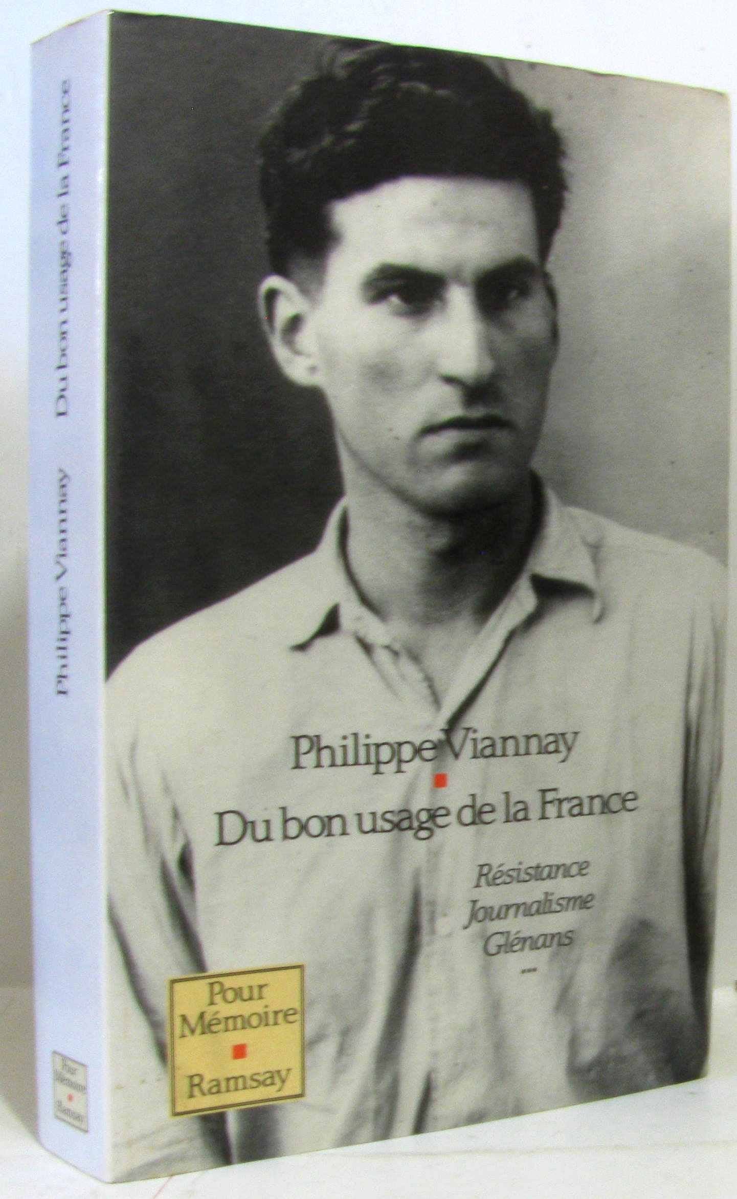 Du bon usage de la France : resistance, journalisme, glenans (Pour Mémoire) Books