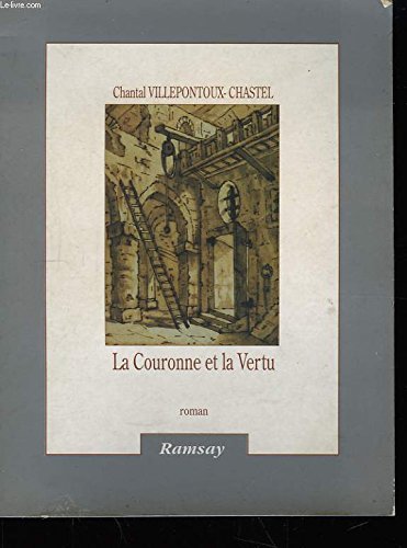 La couronne et la vertu book